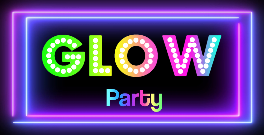 Glow Party  Stardom Entertainment